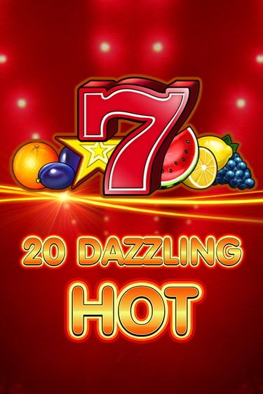 Играть 20 Dazzling Hot без регистрации | Вулкан Неон бесплатные игры