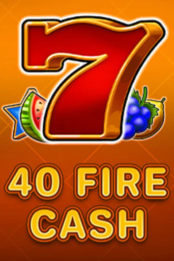 Играть 40 Fire Cash без регистрации | Вулкан Неон бесплатные игры