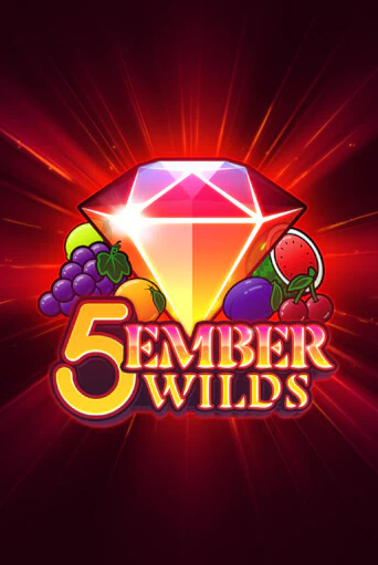 Играть 5 Ember Wilds без регистрации | Вулкан Неон бесплатные игры