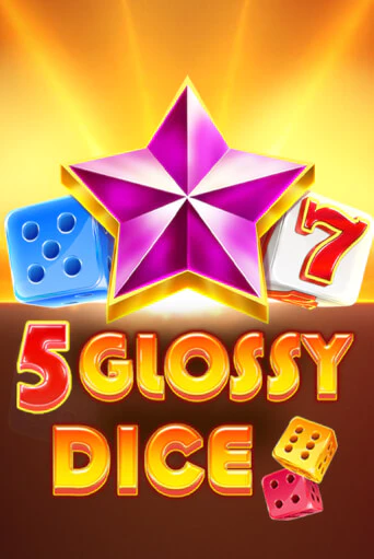 Играть 5 Glossy Dice без регистрации | Вулкан Неон бесплатные игры
