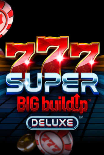 Играть 777 Super BigBuildUp™ Deluxe™ без регистрации | Вулкан Неон бесплатные игры