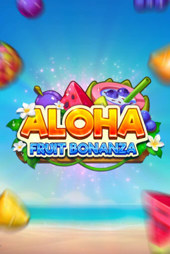 Играть Aloha: Fruit Bonanza без регистрации | Вулкан Неон бесплатные игры