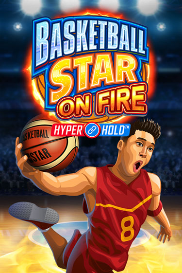 Играть Basketball Star on Fire без регистрации | Вулкан Неон бесплатные игры