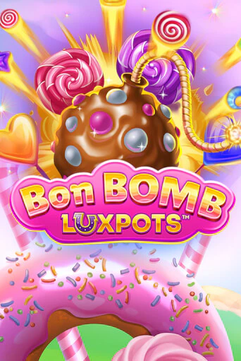 Играть Bon Bomb Luxpots без регистрации | Вулкан Неон бесплатные игры
