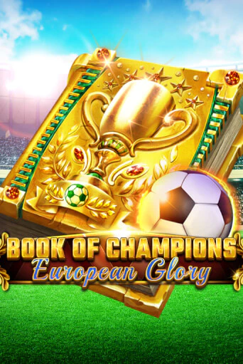 Играть Book Of Champions - European Glory без регистрации | Вулкан Неон бесплатные игры