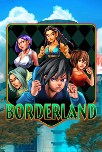 Играть Borderland без регистрации | Вулкан Неон бесплатные игры