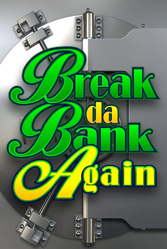 Играть Break Da Bank Again без регистрации | Вулкан Неон бесплатные игры