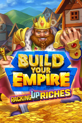 Играть Build Your Empire без регистрации | Вулкан Неон бесплатные игры