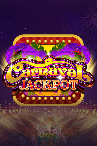 Играть Carnaval Jackpot без регистрации | Вулкан Неон бесплатные игры