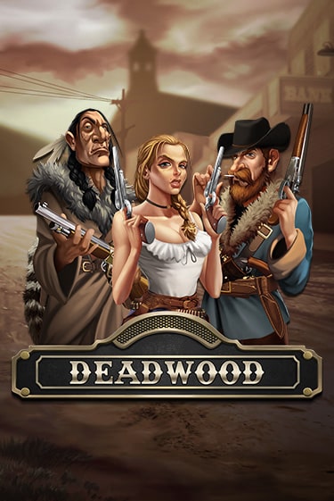 Играть Deadwood без регистрации | Вулкан Неон бесплатные игры