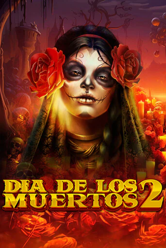 Играть Dia de Los Muertos 2 без регистрации | Вулкан Неон бесплатные игры