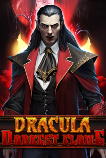 Играть Dracula - Darkest Flame без регистрации | Вулкан Неон бесплатные игры