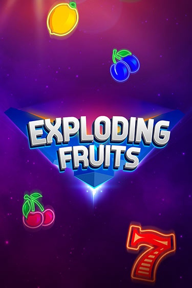 Играть Exploding Fruits без регистрации | Вулкан Неон бесплатные игры