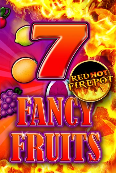 Играть Fancy Fruits Red Hot Firepot без регистрации | Вулкан Неон бесплатные игры