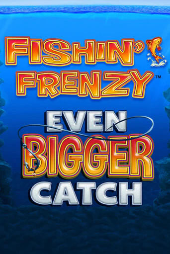 Играть Fishin Frenzy Even Bigger Catch без регистрации | Вулкан Неон бесплатные игры