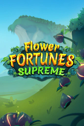 Играть Flower Fortunes Supreme без регистрации | Вулкан Неон бесплатные игры