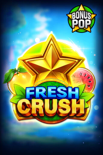 Играть Fresh Crush без регистрации | Вулкан Неон бесплатные игры