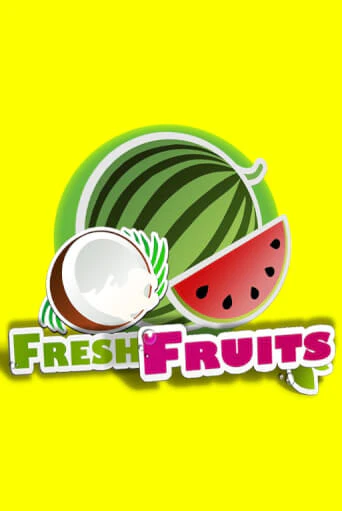 Играть Fresh Fruits без регистрации | Вулкан Неон бесплатные игры