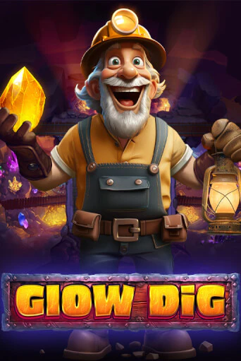Играть Glow Dig без регистрации | Вулкан Неон бесплатные игры