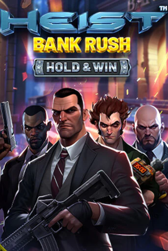 Играть Heist: Bank Rush - Hold & Win без регистрации | Вулкан Неон бесплатные игры