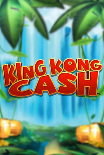 Играть King Kong Cash без регистрации | Вулкан Неон бесплатные игры