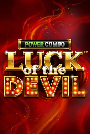 Играть Luck of the Devil: POWER COMBO™ без регистрации | Вулкан Неон бесплатные игры