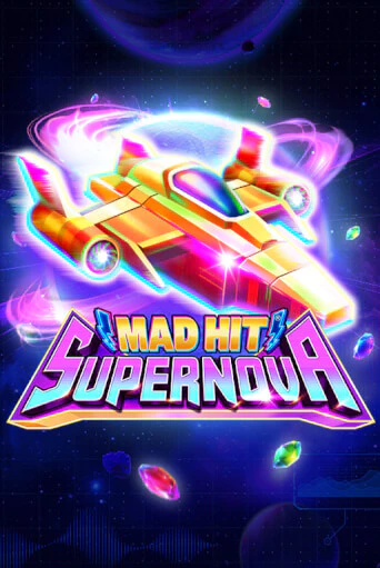 Играть Mad Hit Supernova без регистрации | Вулкан Неон бесплатные игры