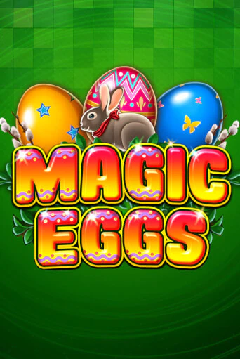 Играть Magic Eggs без регистрации | Вулкан Неон бесплатные игры