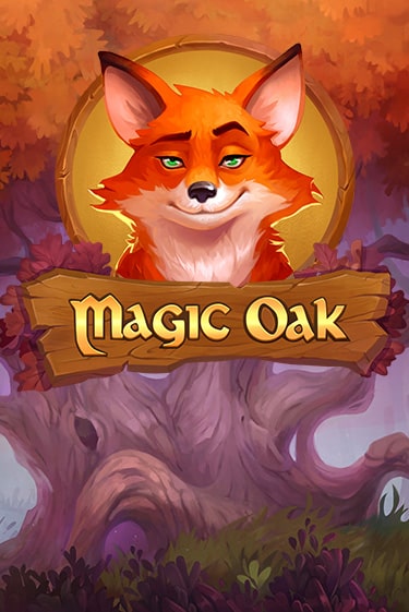 Играть Magic Oak без регистрации | Вулкан Неон бесплатные игры