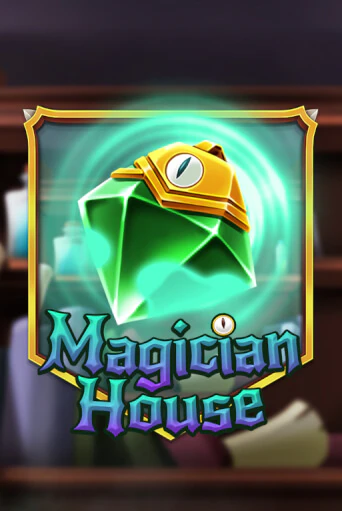 Играть Magician House без регистрации | Вулкан Неон бесплатные игры