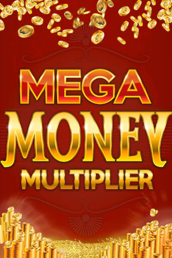 Играть Mega Money Multiplier без регистрации | Вулкан Неон бесплатные игры
