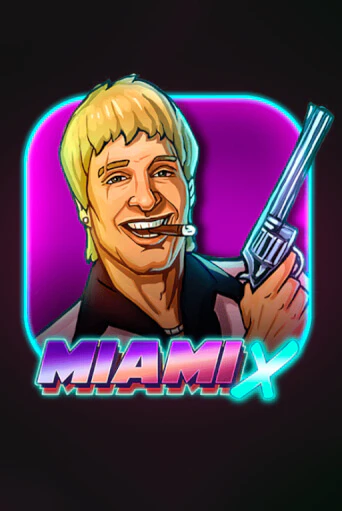Играть MiamiX без регистрации | Вулкан Неон бесплатные игры