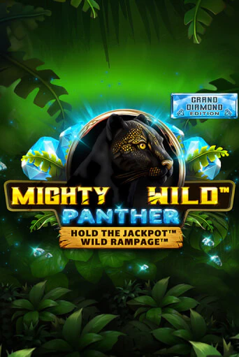 Играть Mighty Wild: Panther Grand Diamond Edition без регистрации | Вулкан Неон бесплатные игры
