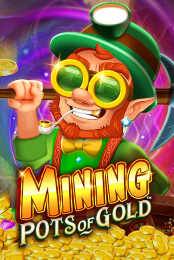 Играть Mining Pots of Gold™ без регистрации | Вулкан Неон бесплатные игры