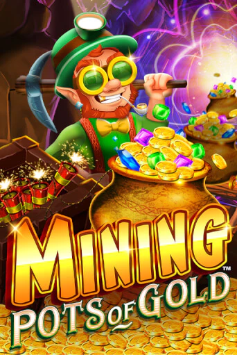 Играть Mining Pots of Gold без регистрации | Вулкан Неон бесплатные игры