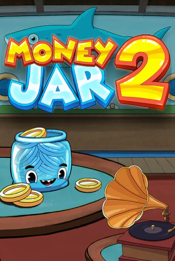 Играть Money Jar 2 без регистрации | Вулкан Неон бесплатные игры
