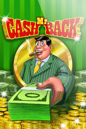 Играть Mr. Cashback без регистрации | Вулкан Неон бесплатные игры