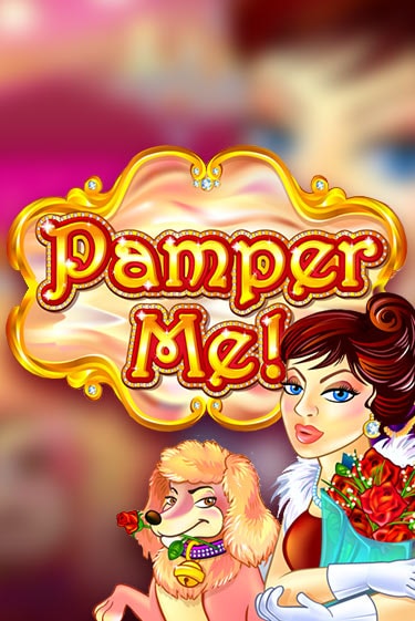 Играть Pamper Me без регистрации | Вулкан Неон бесплатные игры