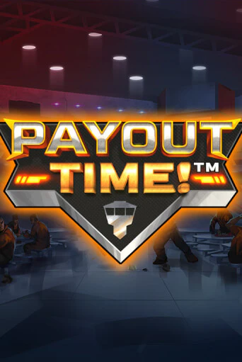Играть Payout Time!™ без регистрации | Вулкан Неон бесплатные игры