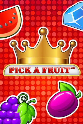 Играть Pick a Fruit без регистрации | Вулкан Неон бесплатные игры