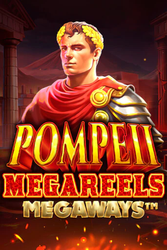 Играть Pompeii Megareels Megaways без регистрации | Вулкан Неон бесплатные игры
