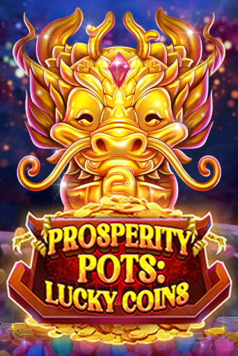 Играть Prosperity Pots: Lucky Coins без регистрации | Вулкан Неон бесплатные игры