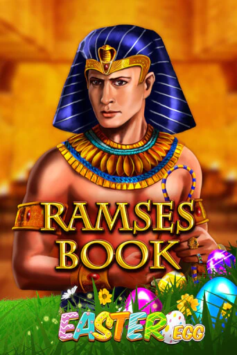 Играть Ramses Book Easter Egg без регистрации | Вулкан Неон бесплатные игры