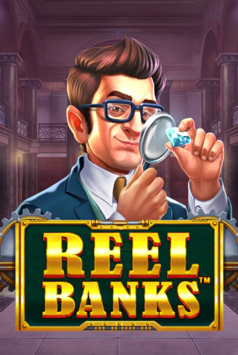 Играть Reel Banks™ без регистрации | Вулкан Неон бесплатные игры