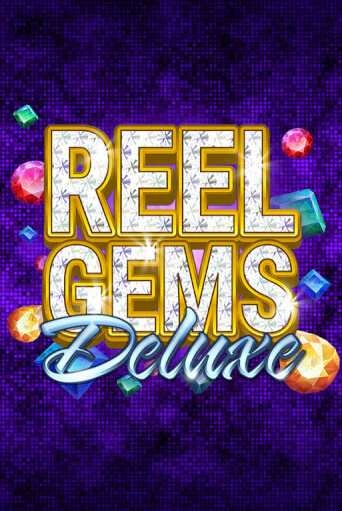 Играть Reel Gems Deluxe без регистрации | Вулкан Неон бесплатные игры