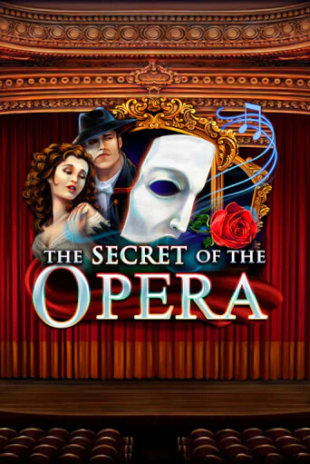 Играть The Secret of the Opera без регистрации | Вулкан Неон бесплатные игры