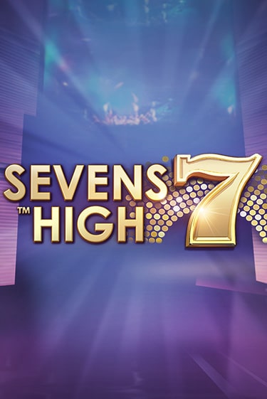 Играть Sevens High без регистрации | Вулкан Неон бесплатные игры