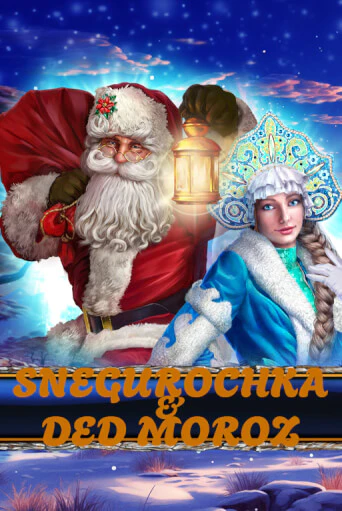 Играть Snegurochka & Ded Moroz без регистрации | Вулкан Неон бесплатные игры
