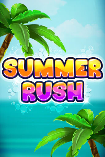 Играть Summer Rush без регистрации | Вулкан Неон бесплатные игры