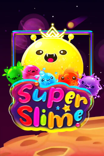 Играть Super Slime без регистрации | Вулкан Неон бесплатные игры